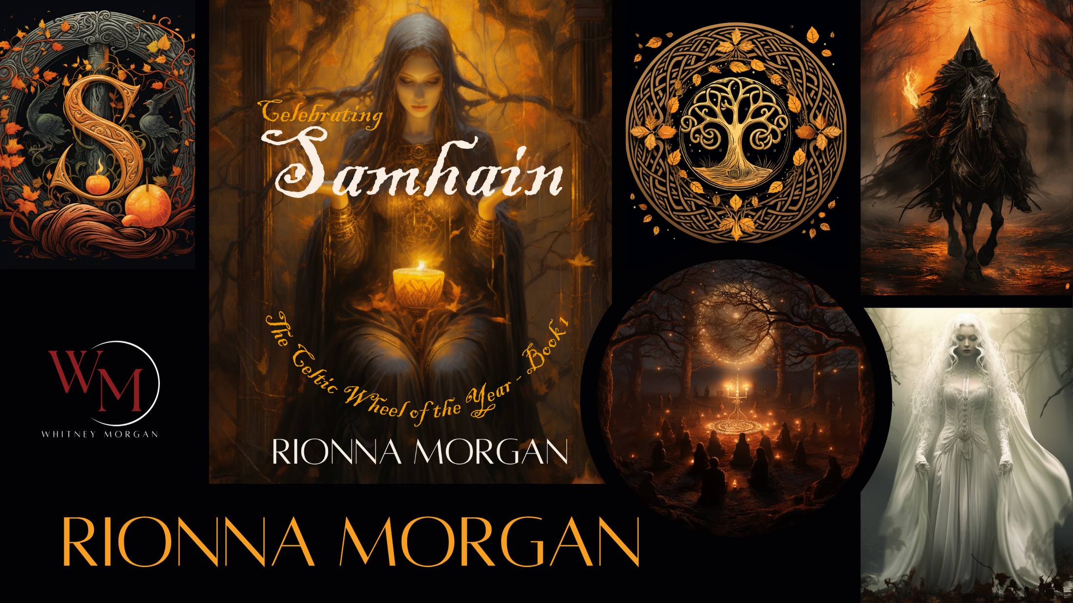 CELEBRATING SAMHAIN by Rionna Morgan Celebrating Samhain by Rionna Morgan