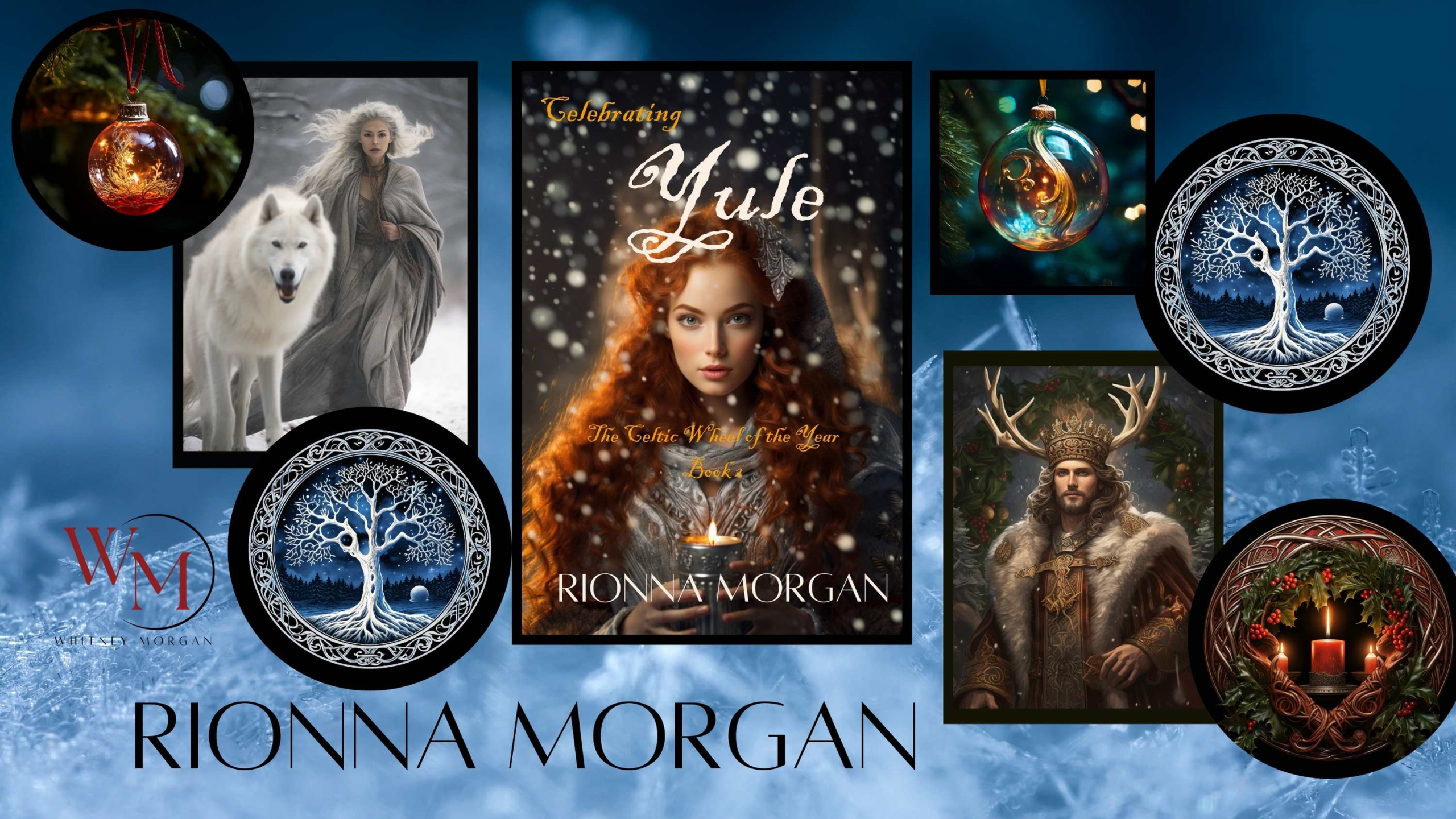 Celebrating Yule by Rionna Morgan Celebrating Yule by Rionna Morgan